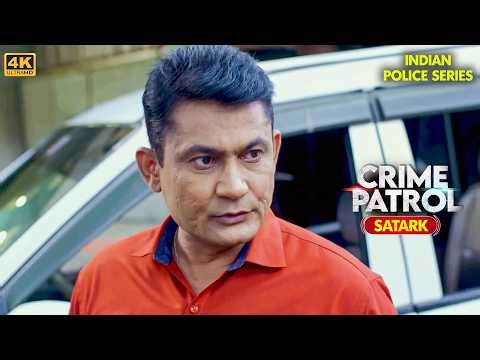 जंगल में मिली Popular Lawyer की कार, Police रह गई Shocked Best of Crime Patrol | 4K | Crime Series