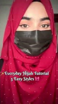 Everyday Hijab Tutorial – 3 Easy Styles🌼