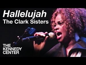 The Clark Sisters - "Hallelujah" | LIVE at The Kennedy Center