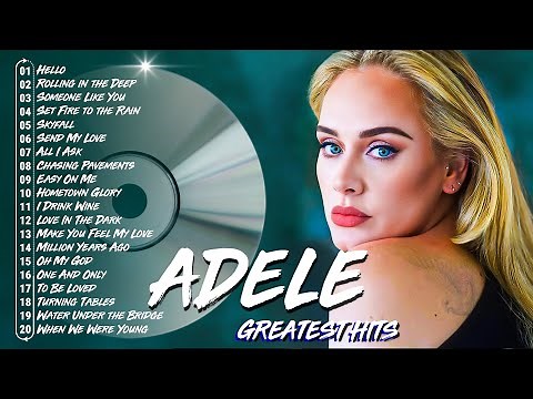 Top ADELE Songs Playlist 2026 | ADELE Greatest Hits Collection Of All Time