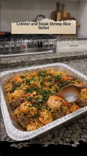 Lobster & Steak Shrimp Rice Skillet