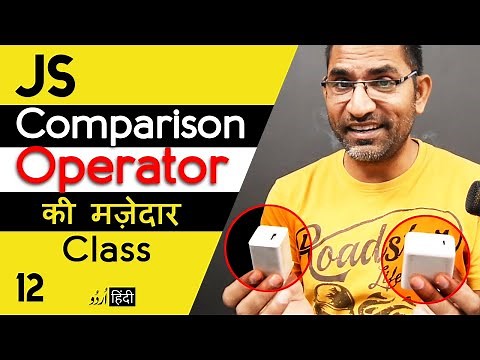 Comparison Operators in JavaScript Tutorial for Beginners in हिंदी / اردو - Class - 12
