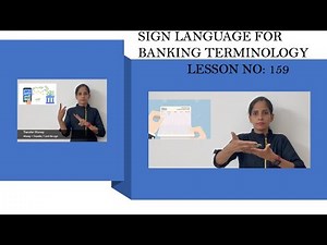 Banking Terminologies in Indian Sign Language ( 10 Signs) | Lesson No: 159