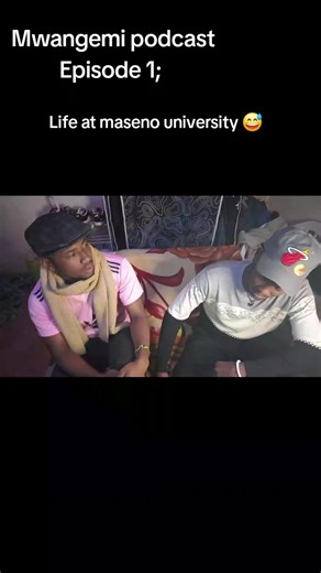 Life at Maseno University: Mwangemi Podcast Episode 1