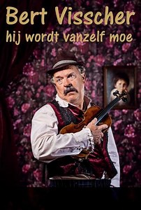 Bert Visscher: Hij wordt vanzelf moe - Movie