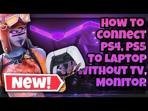 (2021) HOW TO CONNECT PS4, PS5 TO LAPTOP WITHOUT TV & MONITOR!