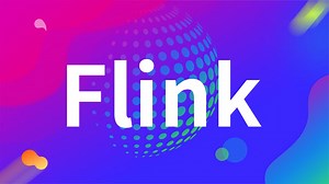 ApacheFlink零基础入门到进阶——flink架构和入门案例开发