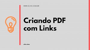 Como criar um pdf personalizado com links para whatsapp e redes sociais - Elvio Scaravelli