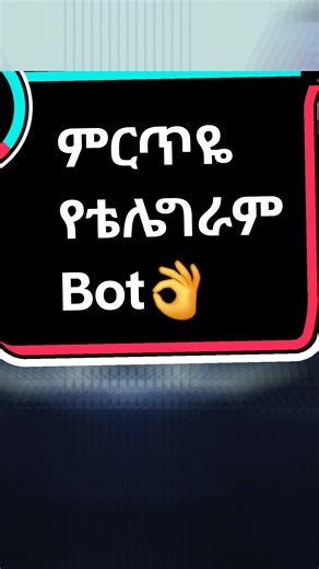 Ultimate Guide to Telegram Bot on Your Phone - Habesha TikTok Tutorial