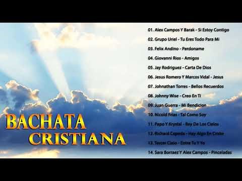 Bachata Cristiana 2021 - Bachata Cristiana La Mejor Bachata Cristiana