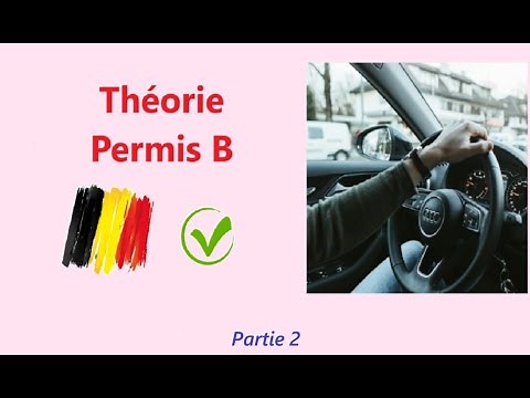 Théorie Permis B Belgique - partie 2