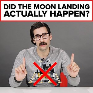 “I don’t think that we landed on the moon in 1969...or ever.” | BuzzFeed Video