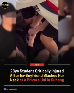 Following the attack, the victim was rushed to a hospital and placed in the Red Zone Full article 🔗: https://worldofbuzz.com/20yo-student-critically-injured-after-ex-boyfriend-slashes-her-neck-at-a-private-uni-in-subang/ | WORLD OF BUZZ