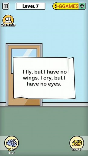 I fly but i have no wings I cry but i have no eyes escape room level 7