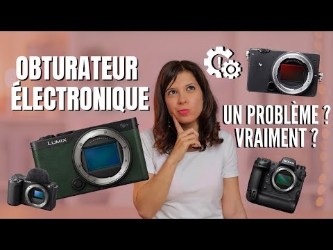 Obturateur électronique vs obturateur mécanique...Un problème ? Rolling shutter, banding...