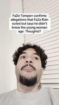 Faze Temperrr Confirms The Allegations
