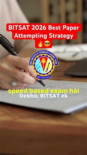 BITSAT 2026: Best Paper Attempting Strategy🔥 BITS Pilani entrance exam #shorts