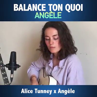 TALENT. Alice Tunney reprend "Balance ton quoi" d'Angèle 🎶 ❤️ Alors, vous aimez ? | Ma chanson française