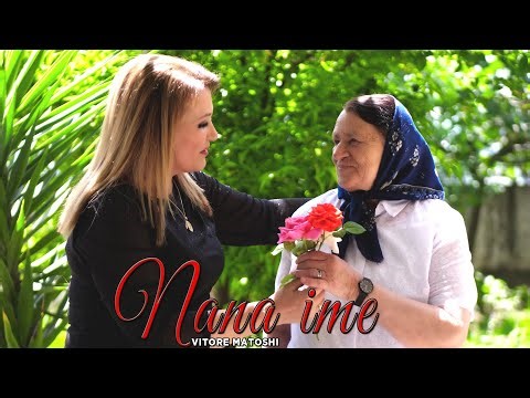 Vitore Matoshi - Nana ime