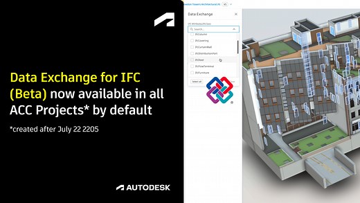 Data Exchange for IFC Beta now available on all new ACC projects
