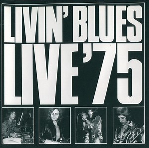 Livin' Blues - Live '75