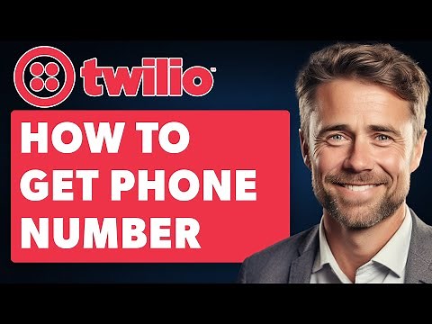 How to Get a Programmable Phone Number with Twilio (Full 2024 Guide)