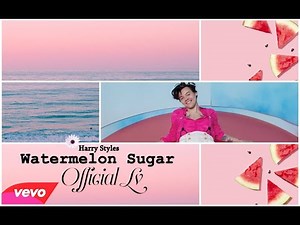 Harry Styles - Watermelon Sugar (Official Lyrics)
