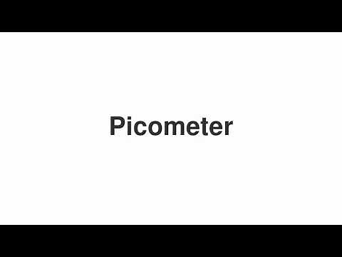 How to Pronounce "Picometer"