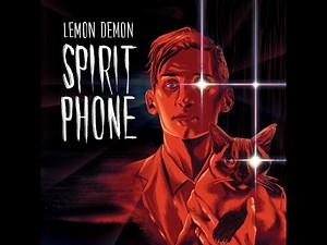Lemon Demon - Spirit Phone - Commentary Track by Neil Cicierega
