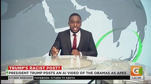 Trump’s racist post?: President Trump posts an AI video of the Obamas depicted as apes Trump says he has no apologies to ex-President Barack Obama #CitizenWeekend | Citizen TV Kenya