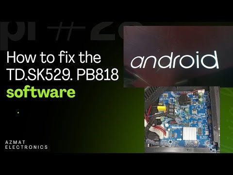 Fix LED TV Hang on Logo | TP.SK 529.PB818 Board Firmware Update & Recovery