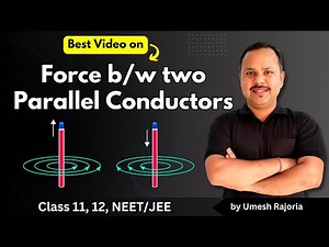 11. Force between two parallel Current carrying Wires | Important PYQs | Moving Charges & Magnetism