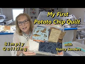 My First Potato Chip Quilt ‪@simplyquiltingwithnancysanders‬