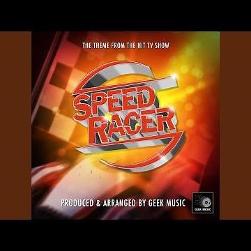 Speed Racer Main Theme (From"Speed Racer")