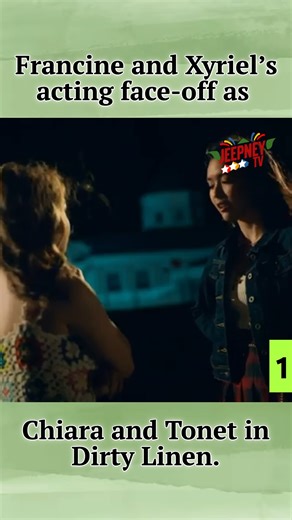 [Part 1] Francine and Xyriel’s acting face-off as Chiara and Tonet in Dirty Linen. #XyrielManabat #FrancineDiaz #JeepneyTV #jtvreels #foryoupage #fyp | Jeepney TV