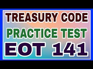 TREASURY CODE PRACTICE TEST EOT 141
