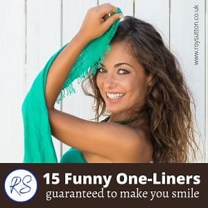 21 funny one-liners guaranteed to make you smile