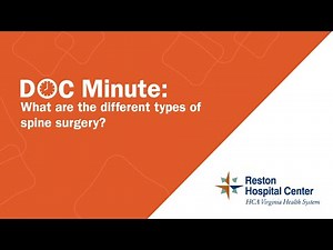 What are the different types of spine surgery? - Reston Hospital Center