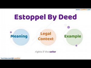 Estoppel By Deed Meaning Legal Context & Example Legal Terms Simplified @LawMint