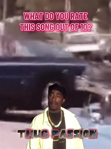 Rating the Impact of Thug Passion by Tupac