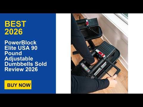 PowerBlock Elite USA 90 Pound Adjustable Dumbbells Sold Review 2026