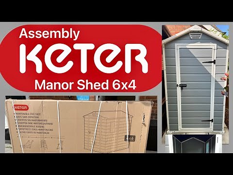 KETER Manor Shed Assembly 6 X 4ft