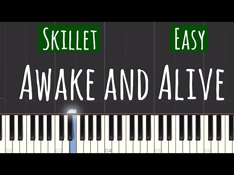 Skillet - Awake And Alive Piano Tutorial | Easy