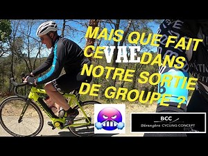 MAIS QUE FAIT CE VAE (VELO A ASSISTANCE ELECTRIQUE) DANS NOTRE SORTIE DE GROUPE ?!? ARGHHH