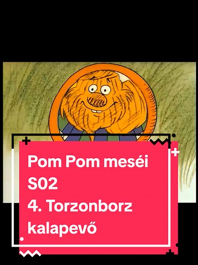 Pom Pom meséi S02: Torzonborz kalapevő