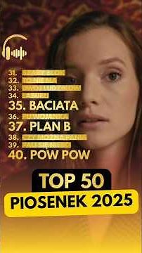 🎶 TOP 50 POLSKICH PIOSENEK Z 2025 40-31!#top50 #polska #top #muzyka #ranking