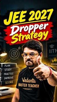JEE 2027 Dropper Strategy 🔥❤️ #shorts #jee2027 #jeedroppers