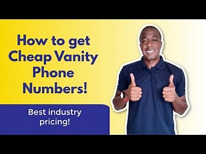 How to get CHEAP vanity phone numbers!