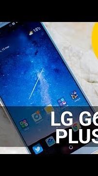 LG G6 Plus, con 128GB de almacenamiento y carga inalámbrica