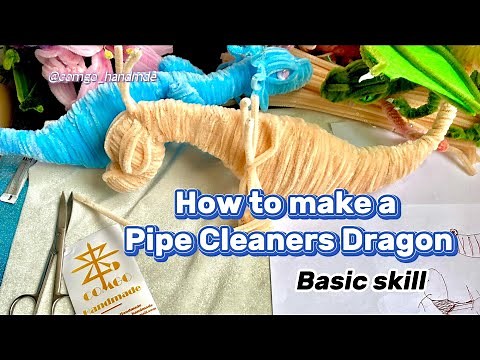 Basic Skills. How to make a Pipe Cleaners Dragon? (Chenille stem dragon tutorial)